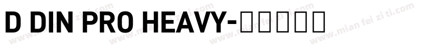 D DIN PRO HEAVY字体转换